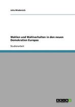 Wahlen Und Wahlverhalten in Den Neuen Demokratien Europas