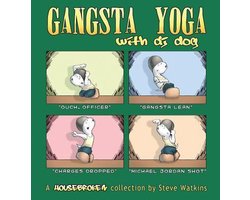 Gangsta Yoga with DJ Dog