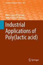 Advances in Polymer Science 282 - Industrial Applications of Poly(lactic acid)