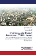 Environmental Impact Assessment (Eia) in Kenya