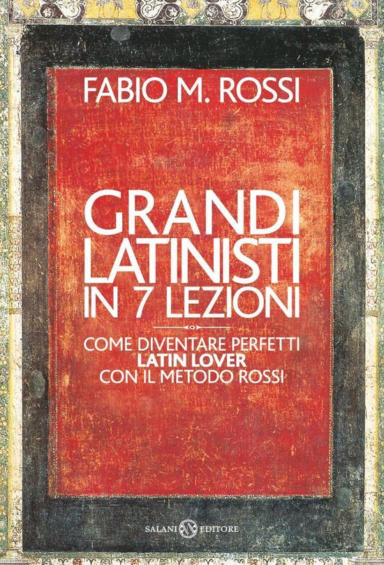 Grandi latinisti in 7 lezioni - cover