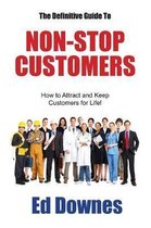 The Definitive Guide to Non-Stop Customers