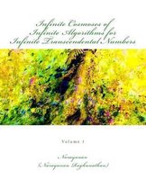 Infinite Cosmoses of Infinite Algorithms for Infinite Transcendental Numbers