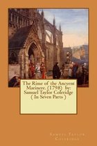 The Rime of the Ancyent Marinere. (1798) by
