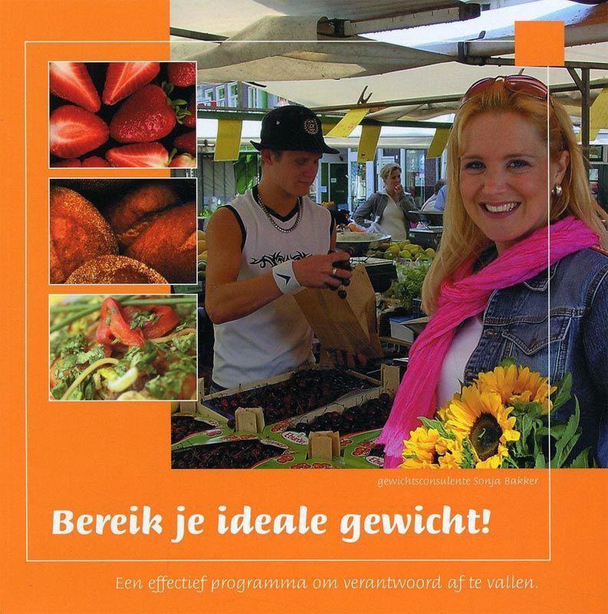 Bereik ideale gewicht!, Sonja Bakker | 9789090192246 | Boeken | bol.com