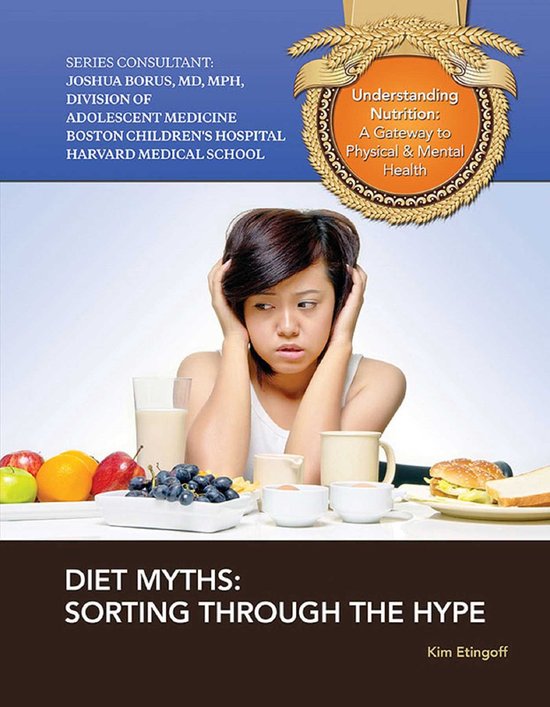 Understanding Nutrition: A Gateway to Ph - Diet Myths - cover