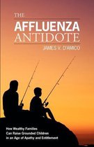 The Affluenza Antidote