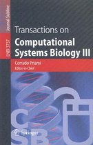 Transactions on Computational Systems Biology III