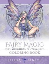 Fantasy Colouring by Selina- Fairy Magic - Whimsical Fantasy Coloring Book