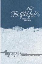 The Good List Sketch Book / Blank Journal