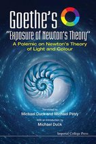 Goethes Exposure Of Newtons Theory