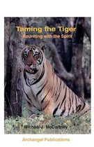 Taming the Tiger, Reuniting with the Spirit