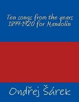 Ten songs from the years 1899-1920 for Mandolin