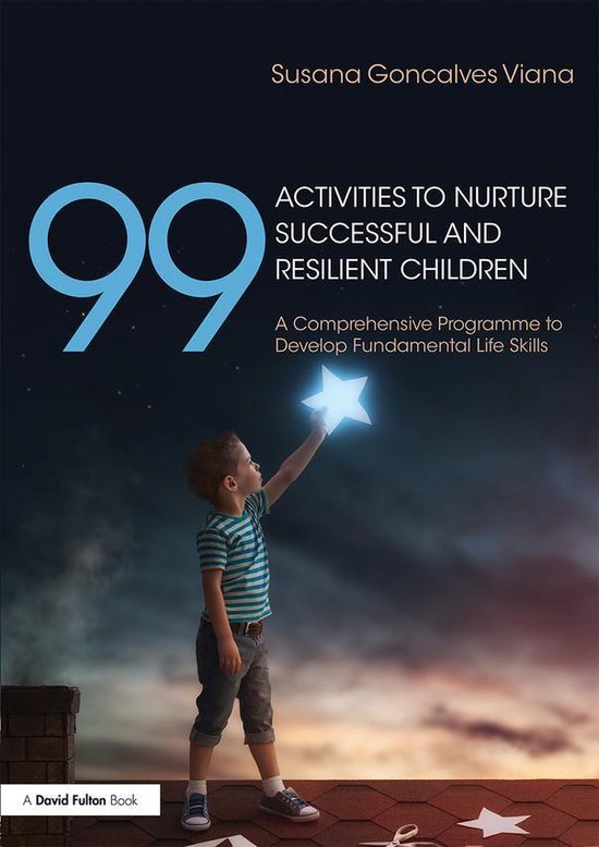 99 Activities to Nurture Successful and Resilient Children - cover