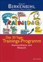 Das 30-Tage-Trainings-Programm Kommunikation und Rhetorik