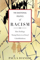 Stanford Studies in Comparative Race and Ethnicity - The Emotional Politics of Racism