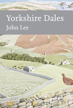 Collins New Naturalist Library 130 - Yorkshire Dales (Collins New Naturalist Library, Book 130)