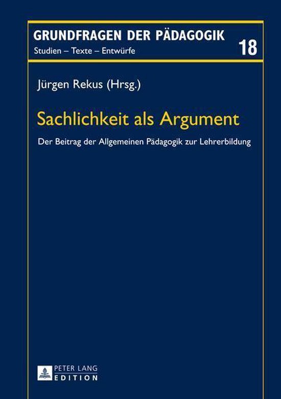 Grundfragen der Paedagogik 18 - Sachlichkeit als Argument - cover