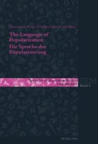 Sprache in Kommunikation und Medien 6 - The Language of Popularization- Die Sprache der Popularisierung