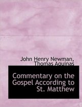 Commentary on the Gospel According to St. Matthew