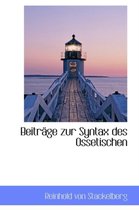 Beitr GE Zur Syntax Des Ossetischen