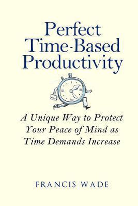 Perfect Time-Based Productivity - cover