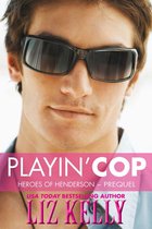 Heroes of Henderson 5 - Playin’ Cop