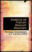 Analecta Ad Fratrum Minorum Historiam