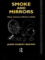 Philosophical Issues in Science- Smoke and Mirrors