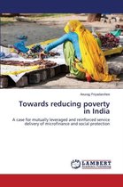Towards reducing poverty in India