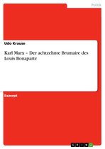 Karl Marx - Der achtzehnte Brumaire des Louis Bonaparte