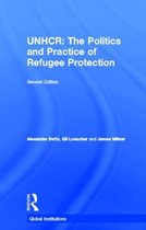 Global Institutions-The United Nations High Commissioner for Refugees (UNHCR)