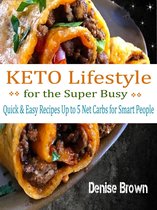 Keto Lifestyle for the Super Busy
