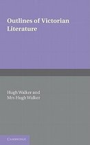 Outlines of Victorian Literature