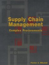 Supply Chain Management: Complex Procurements
