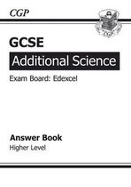 GCSE Additional Science Edexcel Answers (for Workbook) - Higher (A*-G Course)