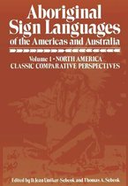 Aboriginal Sign Languages of The Americas and Australia