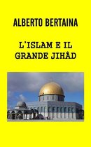L'Islam è il grande JIHAD