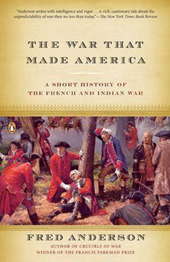 Couverture du livre 'The War That Made America', une courte histoire de la guerre de la Conquête, avec une peinture d'une bataille.