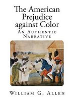 The American Prejudice against Color
