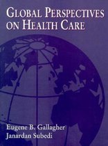 Global Perspectives on Health Care