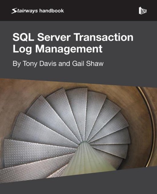 SQL Server Transaction Log Management | 9781906434960 | Tony Davis ...