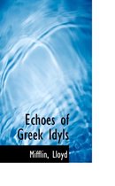 Echoes of Greek Idyls