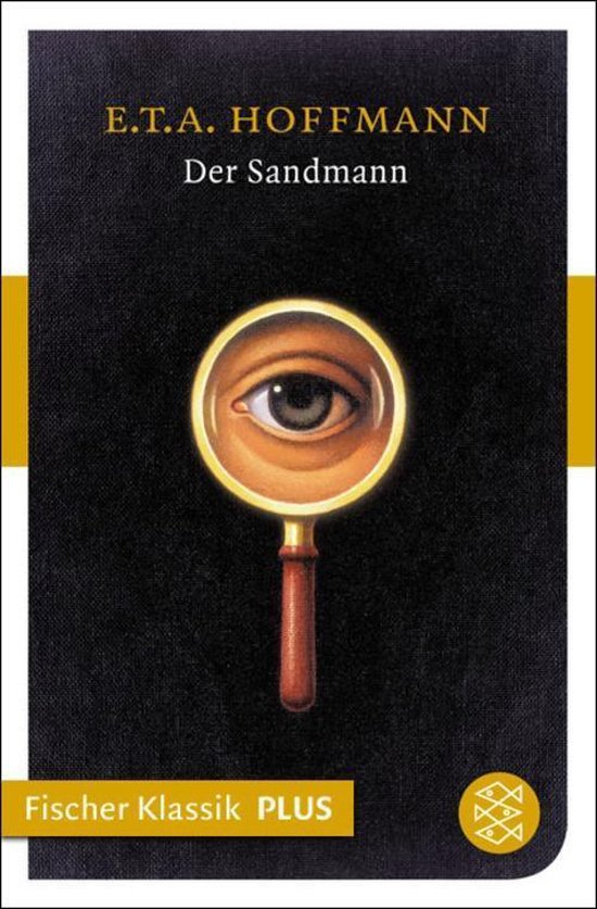 Der Sandmann Ernst Theodor Amadeus Hoffmann Fischer Klassik Plus - Der Sandmann (ebook), Ernst Theodor Amadeus