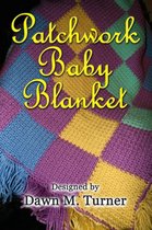 Crochet Projects - Patchwork Baby Blanket