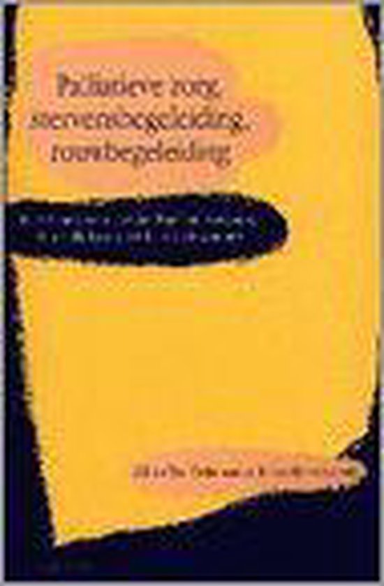Palliatieve zorg, stervensbeg.rouwbegeleiding