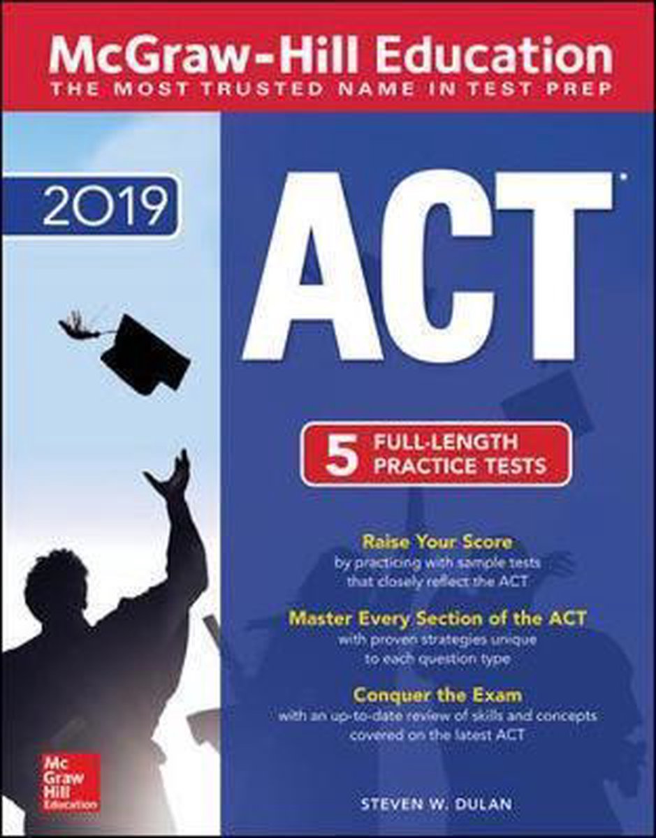 McGraw-Hill ACT 2019 Edition, Steven W. Dulan | 9781260121971 | Boeken ...