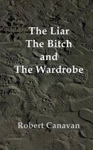 The Liar, the Bitch and the Wardrobe
