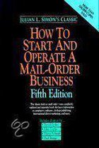 How to Start and Operate a Mail Order Business