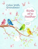 Color with Grandma! Birds of a Feather Coloring Book